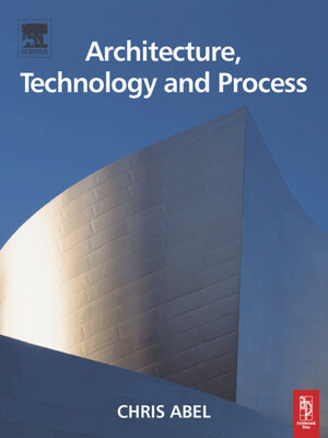 cover image of Architecture, Technology and Process